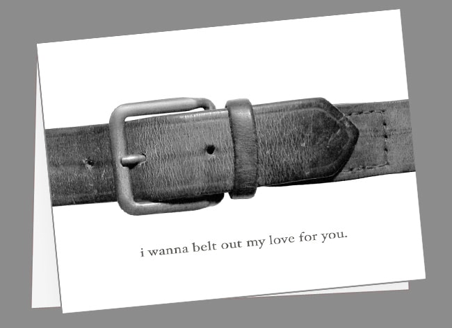 belt out manly valentines