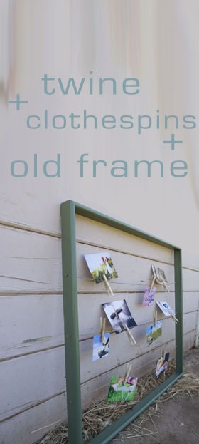 twine + an old frame + clothespins
