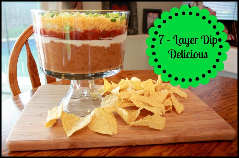 How To Make The Best 7 Layer Dip!
