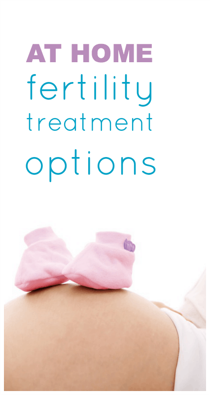 Fertility treatment options at home
