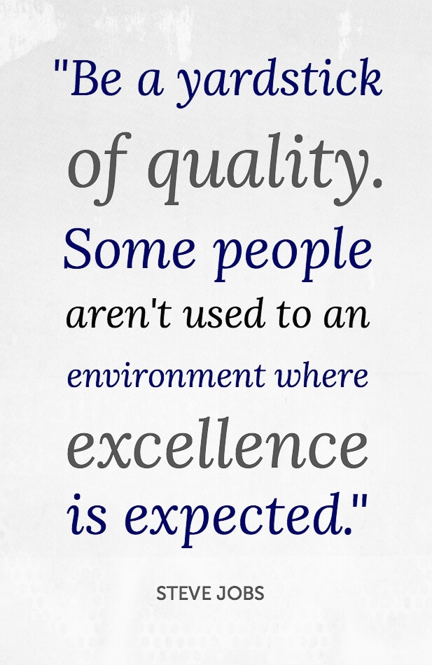 Be a yardstick of quality... quote
