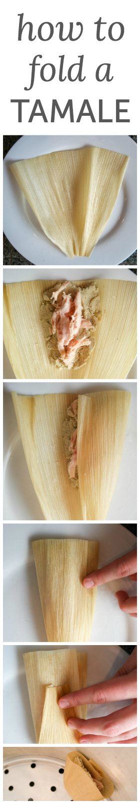 How to fold a tamale. It's not rocket science, I promise.