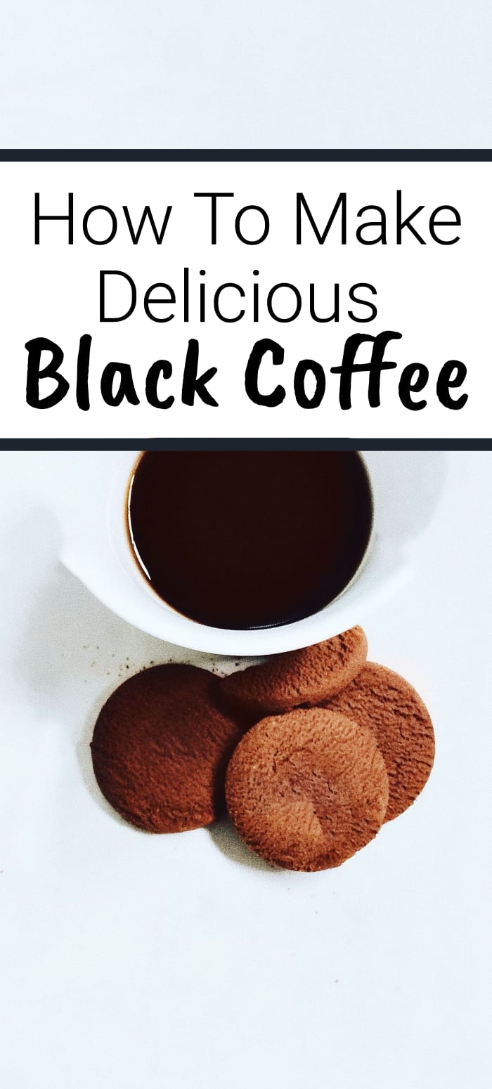 How to make black coffee that tastes good 1