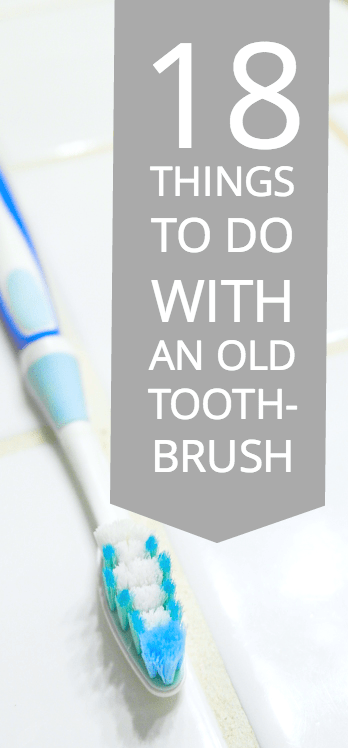 18 things to do with an old toothbrush. You can husk corn, clean jewelry and more.