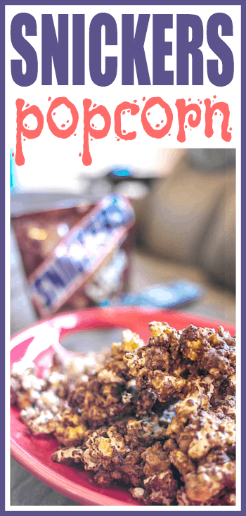 Snickers Candy Popcorn for Sweet Tailgate Snacking