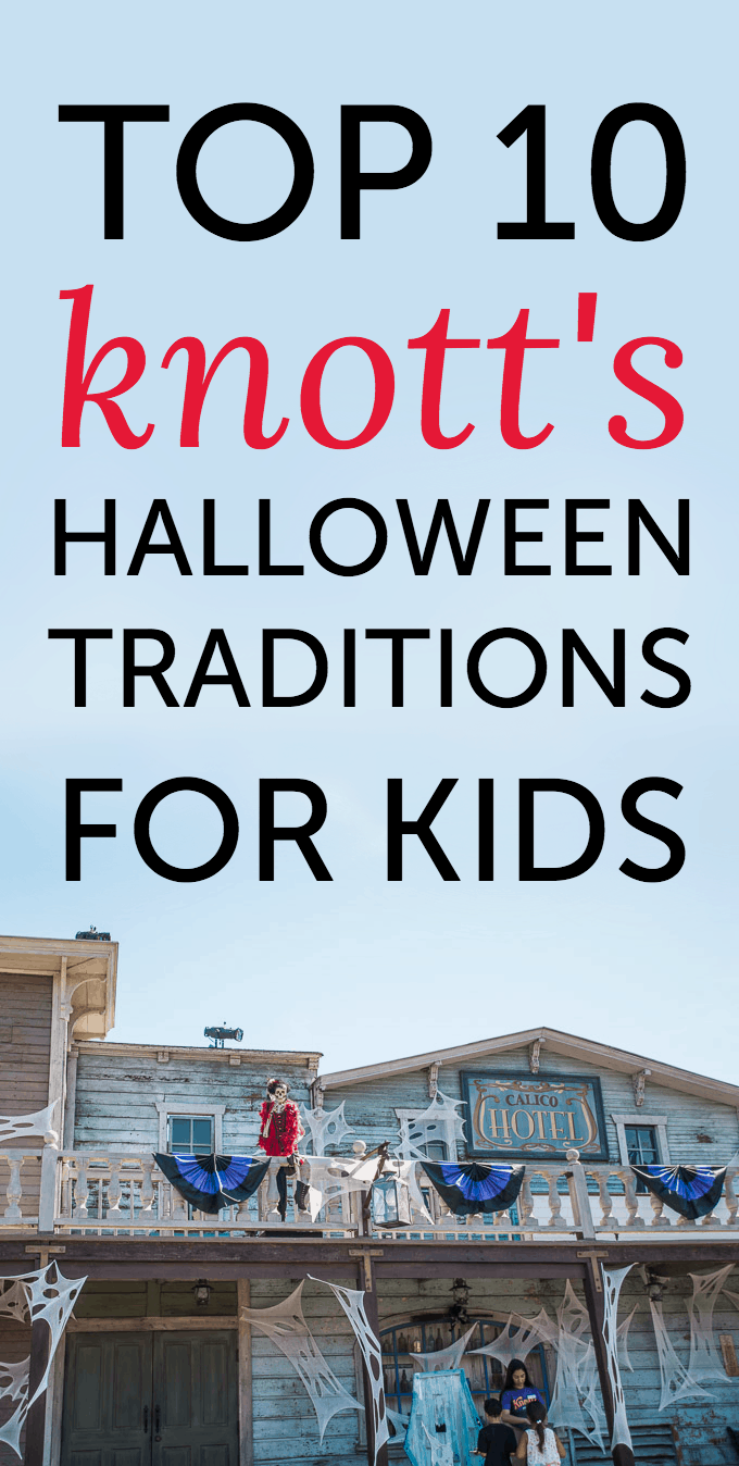 Top 10 not-so-scary Halloween traditions for kids at Knott's Berry Farm.