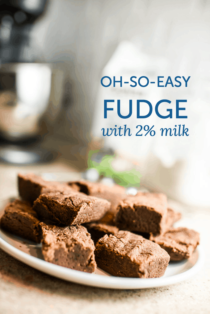 2% milk fudge that's easy as pie (it sets up right EVERY TIME and uses just five ingredients you already have at home)