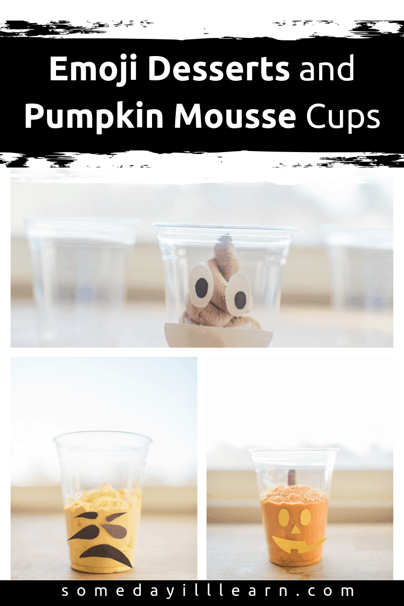 Emoji Desserts and Pumpkin Mousse Cups