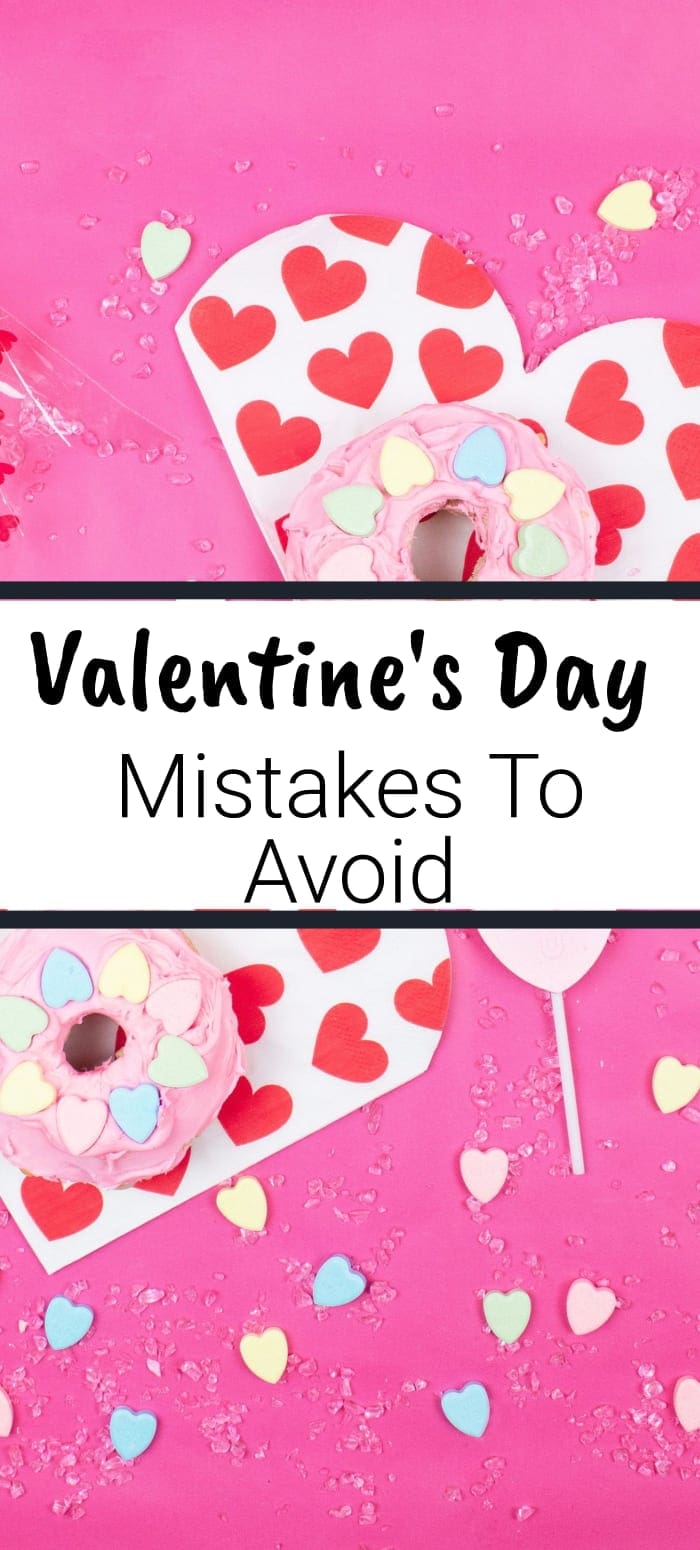Valentines day mistakes