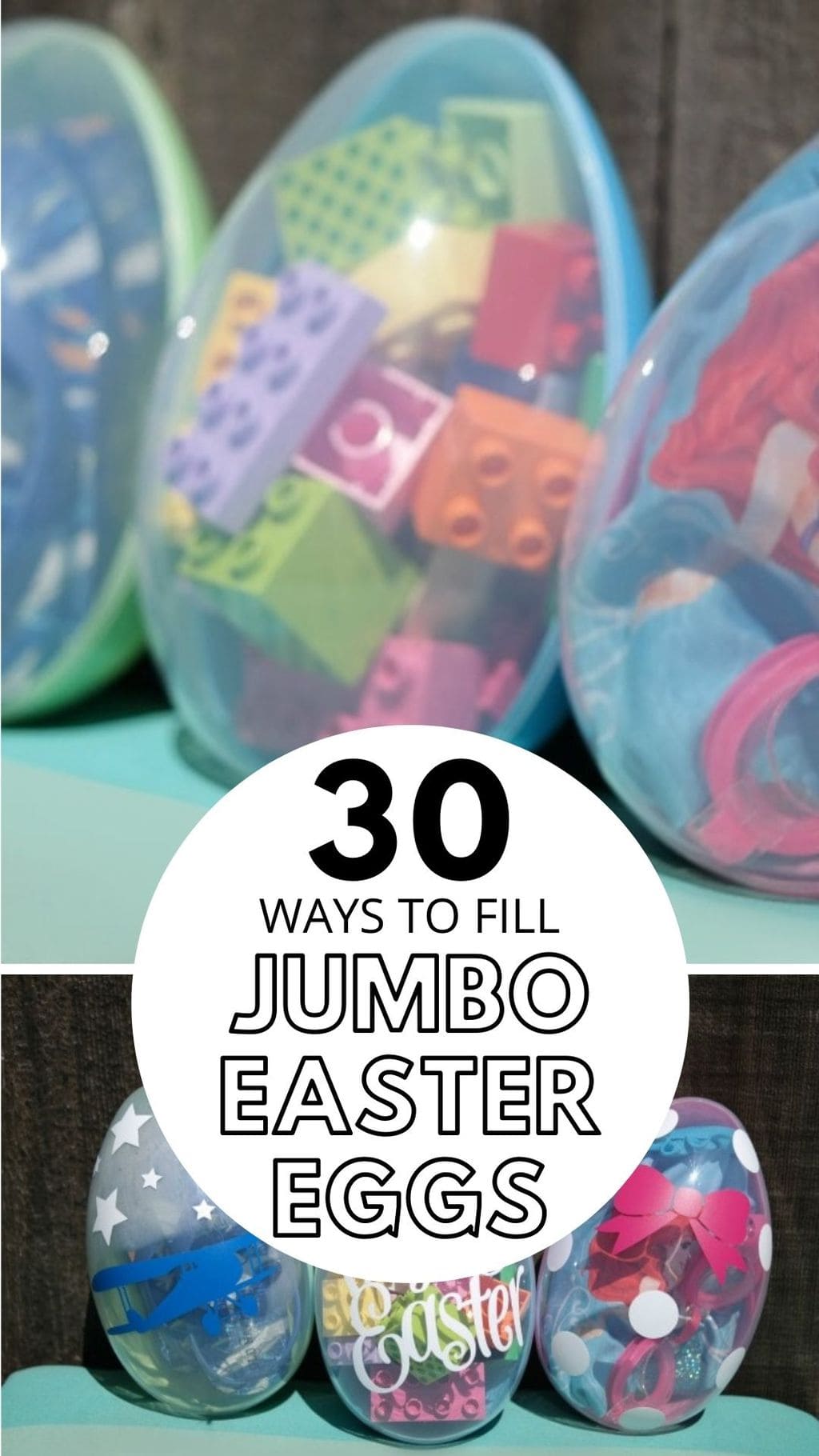 20 Ideas for Filling Jumbo Easter Eggs